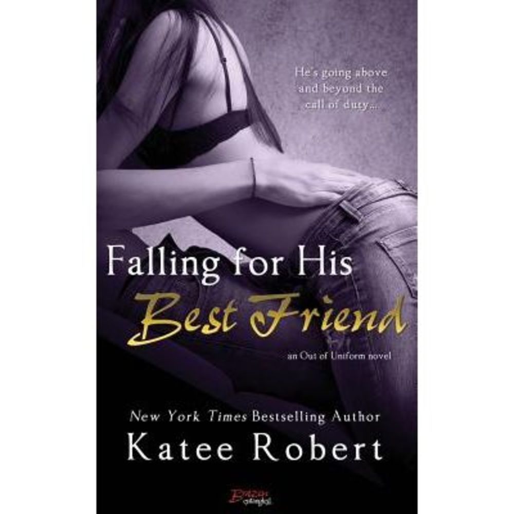 Falling for His Best Friend -- Katee Robert